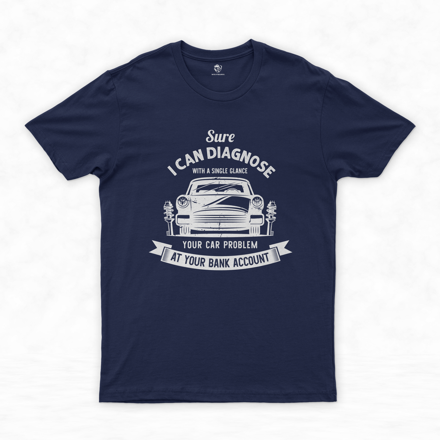Gifts for Car Mechanics Collection | Bring Laughter to the Garage - Sure, I Can Diagnose Your Car Problem with a Single Glance!