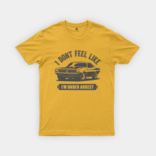Classic Car Shirt Collection | Drive Free with Style - I Don’t Feel Like I’m Under Arrest!
